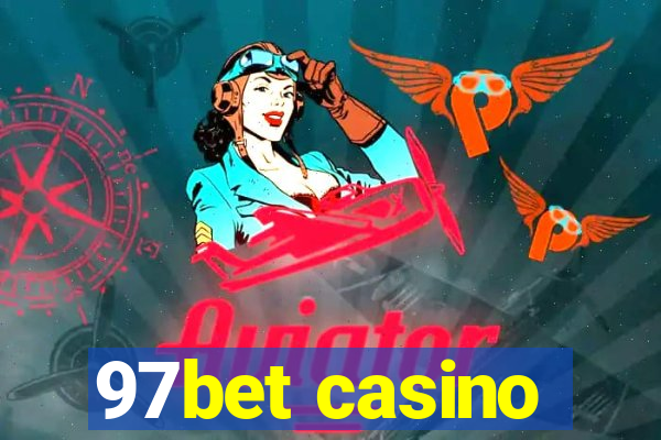 97bet casino